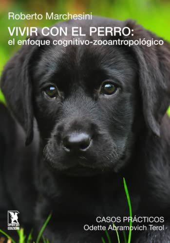 Vivir con el perro: el enfoque cognitivo-zooantropológico