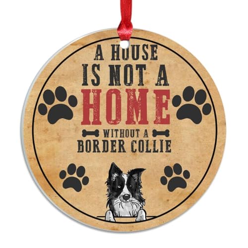 Freecustom A House Is Not A Home Without A Border Collie - Adorno acrílico de...